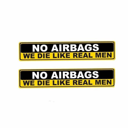 No Airbags We Die Like Real Man Auto Sticker - VCTparts.nl